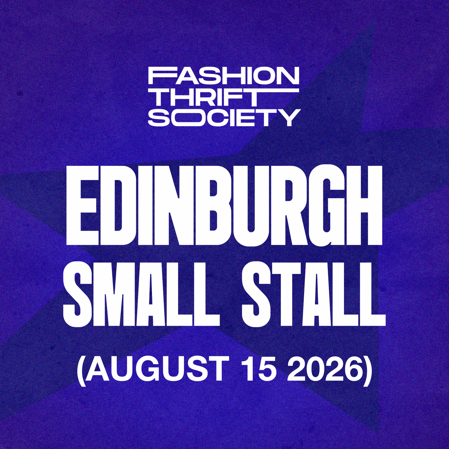 Edinburgh | SMALL STALL - AUGUST 15TH