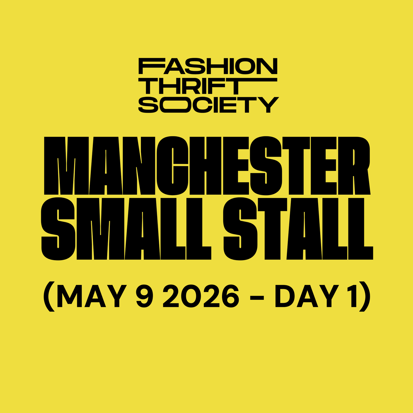 Manchester | SMALL STALL - MAY 9TH (DAY 1)