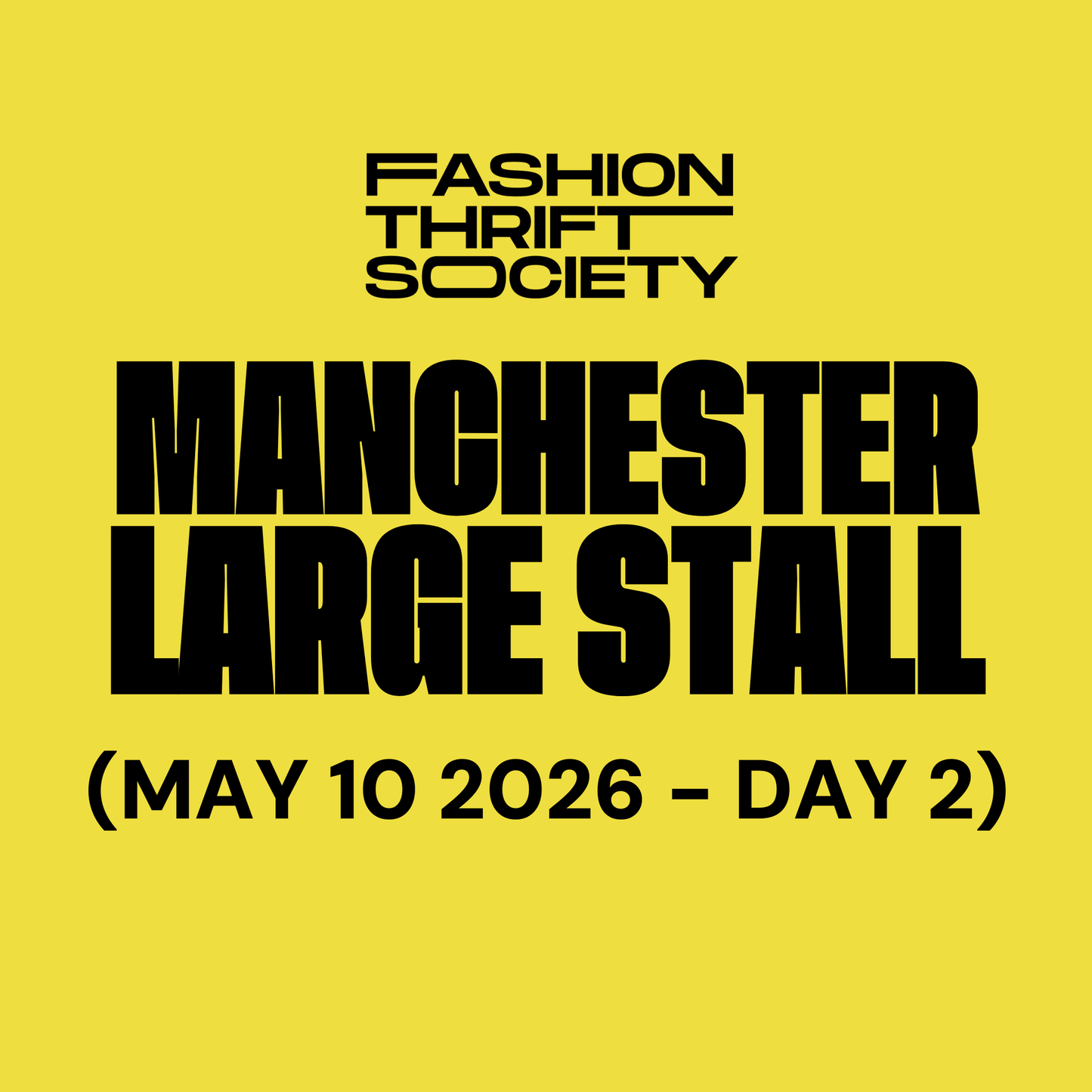Manchester | LARGE STALL - MAY 10TH (DAY 2)