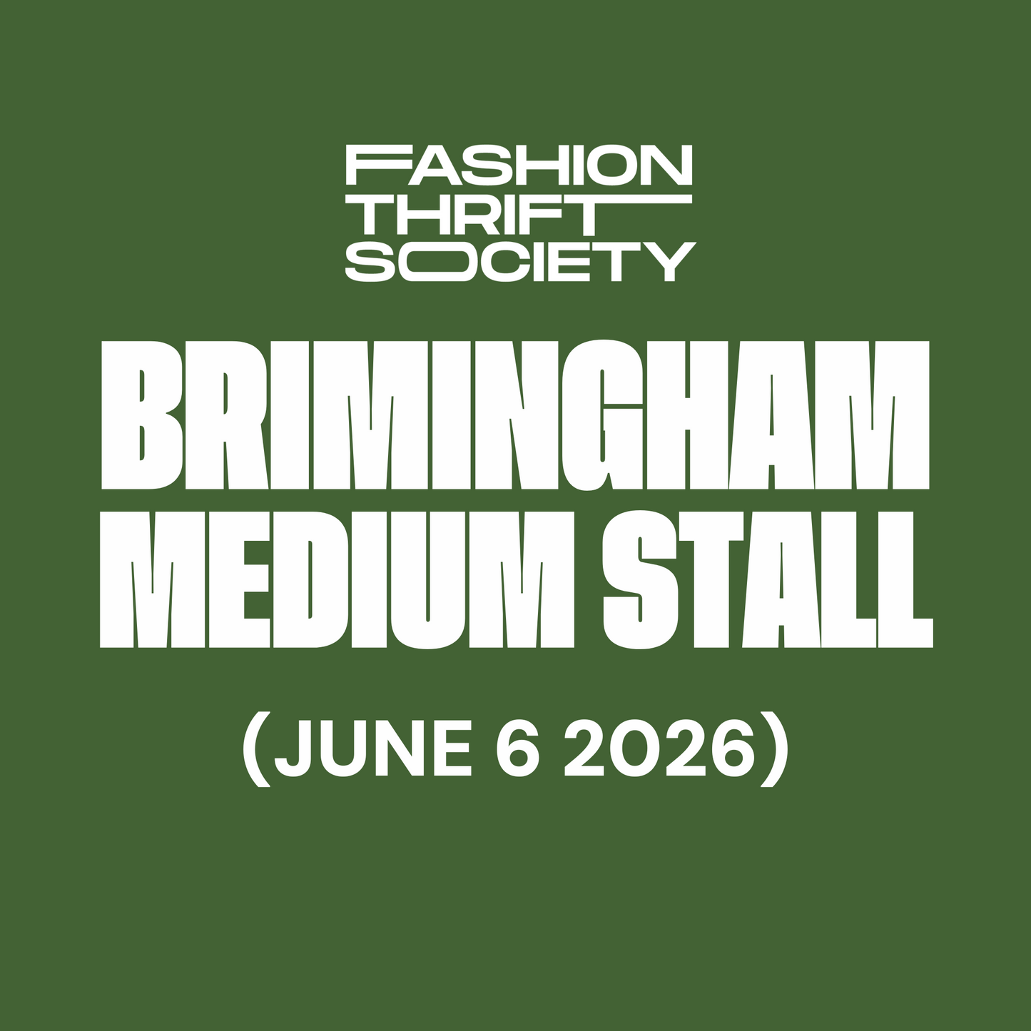 Birmingham | MEDIUM STALL - JUNE 6TH