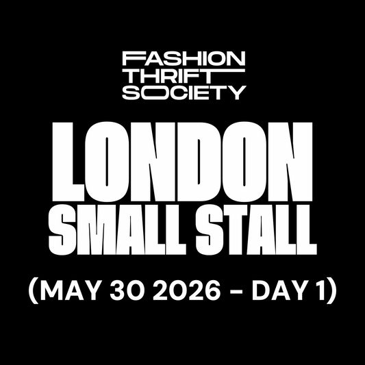 London | SMALL STALL - MAY 30TH (DAY 1)