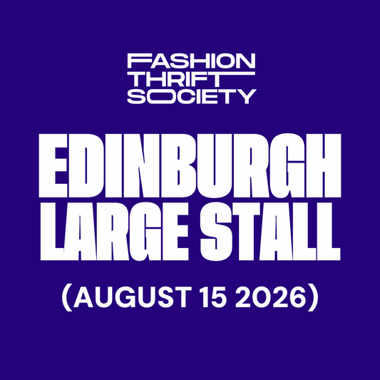 Edinburgh | LARGE STALL - AUGUST 15TH