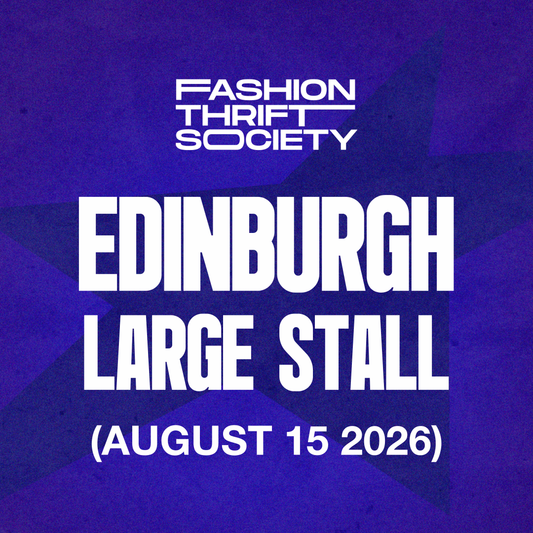 Edinburgh | LARGE STALL - AUGUST 15TH