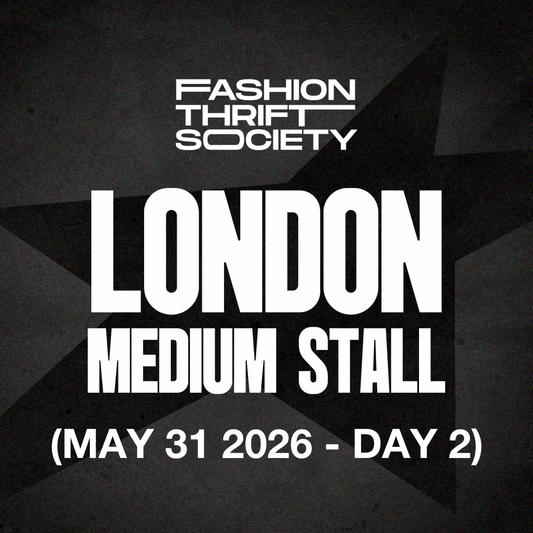 London | MEDIUM STALL - MAY 31ST (DAY 2)