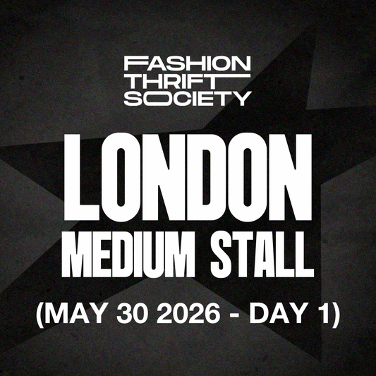London  | MEDIUM STALL - MAY 30TH (DAY 1)